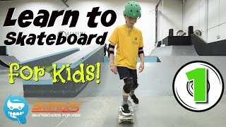 Learn How to Skateboard for Kids [upl. by Neerbas979]