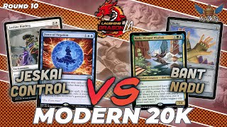 Jeskai Control vs Bant Nadu  MTG Modern  MXP Los Angeles Modern 20k  Round 10 [upl. by Leinehtan460]