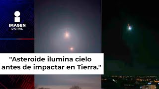 Así iluminó un asteroide el cielo y se estrelló contra la Tierra poco después de ser detectado [upl. by Chow465]