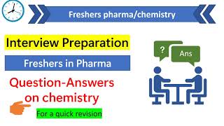 Chemistry interview question answer for fresher  Pharma interview question and answers for freshers [upl. by Nosinned]