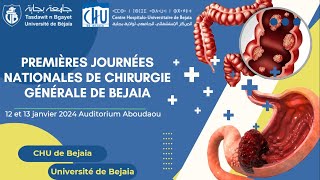 Ouverture des PREMIÈRES JOURNÉES NATIONALES DE CHIRURGIE GÉNÉRALE DE BEJAIA [upl. by Neerehs]