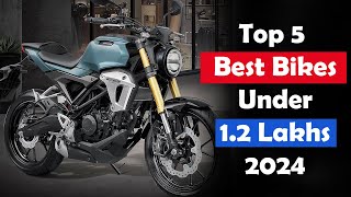 Best Bikes Under 12 Lakhs in India 2024 [upl. by Anayk]