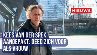 Oplichters Aangepakt Kees van der Spek in opspraak door identiteitsvermomming als vrouw [upl. by Scoter]