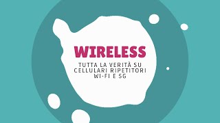 WIRELESS RISCHIO CANCEROGENO ASSOCIATO A CELLULARI E ANTENNE [upl. by Nalniuq]