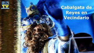 Cabalgata de Reyes Magos en Vecindario 2024 [upl. by Ecienal]