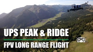 Ups Peak amp Ridge  Cinematic FPV Long Range Flight  iFlight BOB57 w OSD [upl. by Artemla338]