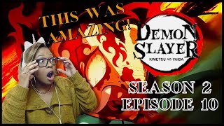 THEY NEVER GAVE UP DEMON SLAYER S2E10  FIRST TIME WATCHING [upl. by Barb174]