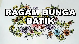 Menggambar Aneka Ragam Bunga Batik [upl. by Mathias970]