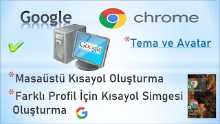 Google Chrome Masaüstü Kısayol Oluşturma  Chrome Farklı Profil İçin Kısayol Simgesi Oluşturma [upl. by Eimar648]