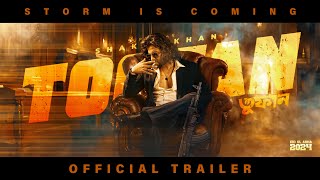 TOOFAN  Official Trailer 2024  Superstar Shakib Khan  Raihan Rafi FanMade [upl. by Chadbourne]