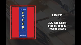 Audiolivro As 48 Leis do Poder Robert Greene [upl. by Nager854]