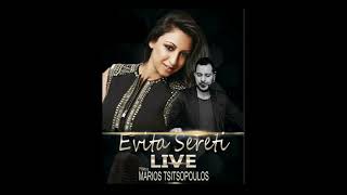 EVITA SERETI MARIOS TSITSOPOULOS LIVE PART1 [upl. by Thorr584]