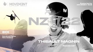 NZ 22  THIBAULT MAGNIN x Movement Skis  E01 [upl. by Scales]