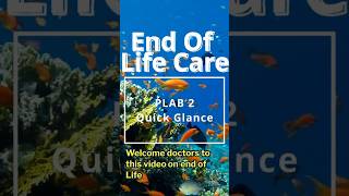 Short End Of Life CarePLAB 2 General Tipsplab2 osceprep ukmla [upl. by Silvie]