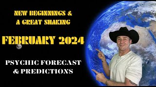 February 2024 Psychic Predictions amp Forecast ⚠️ A GREAT SHAKING predictions [upl. by Yziar]