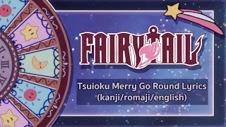 Fairy Tail Ending 2  Tsuioku MerryGoRound Full Version Lyrics KanjiRomajiEnglish [upl. by Euqirat]