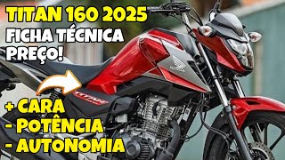 PREÇO ABSURDO  FICHA TECNICA TITAN 160 2025 😱 OFICIAL HONDA [upl. by Anerbas]