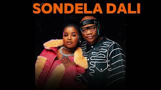 HarryCane amp Nkosazana Daughter  Sondela Dali Official Audio 2024 [upl. by Annid]