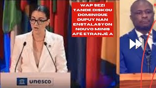 VIN TANDE DISKOU DOMINIQUE DUPUY NAN ENSTASYON NOUVO MINIS AFÈ ETRANJÈ [upl. by Gwenni]