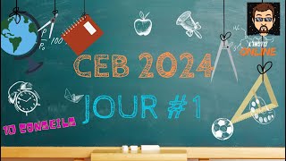 CEB 2024  10 conseils pour le premier jour [upl. by Orren492]