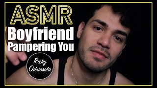 ASMR  Boyfriend Pampering Before Bed Caring For You for Relaxation amp Sleep [upl. by Meensat]