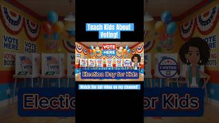 Election Day 2024 Teaching Kids about Voting [upl. by Caldera]