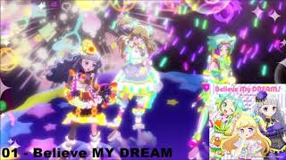 Idol Time Pripara Single  Believe MY DREAM FULL [upl. by Eimaral]