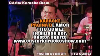 karaoke pagina de amor tito gomez con coros [upl. by Dibri827]