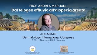 Prof Andrea Marliani dal telogen effluvium all Alopecia Areata Congresso ADIADMG Taormina 2023 [upl. by Otrebogir]