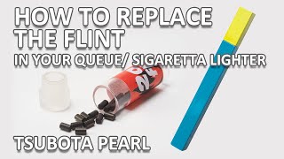 HOW TO REPLACE THE FLINT IN YOUR QUEUE SIGARETTA LIGHTER [upl. by Toney294]