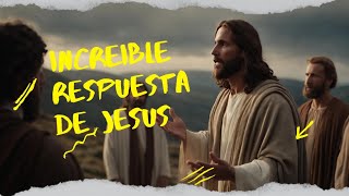 increible respuesta de jesus [upl. by Ahsilek]