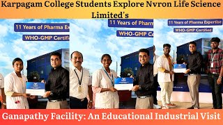 Industry Excellence Karpagam College of Academys Visit to Nvron Life Science Ganapathy Factory [upl. by Gamber]