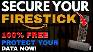 SECURE Your FIRESTICK For FREE 2024 UPDATE [upl. by Arrol]