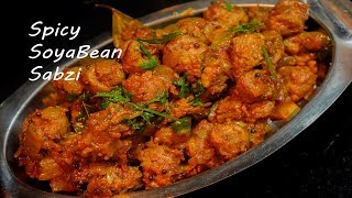 Soyabean Sabzi  सोयाबीन की सब्जी  Soyabean Recipe  Latika Nimbalkar [upl. by Ynnavoj]