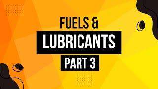 Chemistry of Fuel and Lubricant Part 3 [upl. by Robbert]