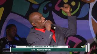 Buffalo  When Labour In Power KPT Quarter Finals 2024 Saint Lucia [upl. by Yddet]