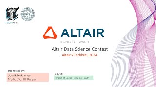 Impact of Social Media on Health  Altair Data Science Contest x Techkriti 24 [upl. by Siurtemed]