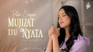 Mujizat Itu Nyata  Putri Siagian Official Music Video [upl. by Eeruhs]