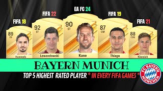 Top 5 Bayern Munich Highest Rated Players In Every Fifa Games 👀🤪🔥 FIFA 16  EA FC 24 [upl. by Lipcombe]