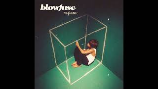 Blowfuse  07  Enjoy The Ride Official Audio [upl. by Airitac445]