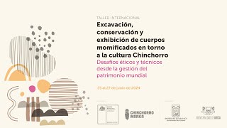 Excavación conservación y exhibición de cuerpos momificados en torno a la cultura Chinchorro Día 2 [upl. by Philpot157]