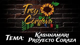 KASHNAMARI PROYECTO CORAZA  Tutorial en Melódica 2024  Troy Córdova [upl. by Shiau25]