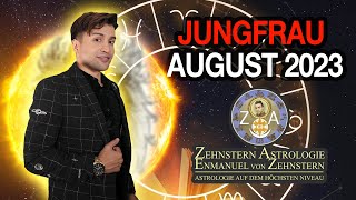 JUNGFRAU  AUGUST 2023  ENMANUEL VON ZEHNSTERN HOROSKOP [upl. by Somerset]