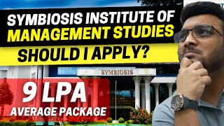 Symbiosis Institute of Management Studies Should I apply Average package INR 9 LPA [upl. by Pallaton570]