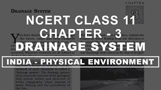 Drainage System  Chapter 3 Geography NCERT class 11 [upl. by Rhpotsirhc742]