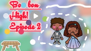 Bon bon High  Episode 2  Claires Toca  Toca Life World [upl. by Pembroke]