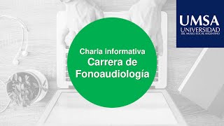 Charla Informativa sobre Fonoaudiología UMSA [upl. by Ssepmet]