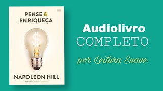 Pense e Enriqueça  Napoleon Hill Audiobook Completo [upl. by Hedgcock]