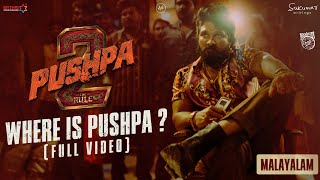 Where is Pushpa  Pushpa 2  The Rule Malayalam  Allu Arjun  Sukumar  Rashmika  Fahadh Faasil [upl. by Ebsen78]