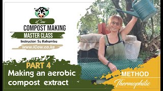 Compost MasterClass with SuPart 4 Making an aerobic Compost Extract [upl. by Assert]